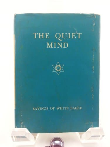 Book cover for The Quiet Mind by White Eagle