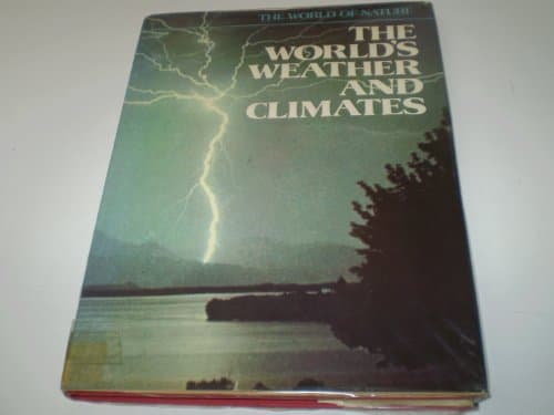 Book cover for The world's weather and climates (The World of nature) by Sears, Roger