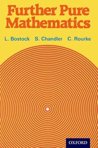 Book cover for Further Pure Mathematics by Bostock, L.