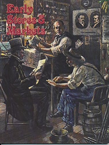 Book cover for Early Stores and Markets (Early Settler Life) by Kalman, Bobbie