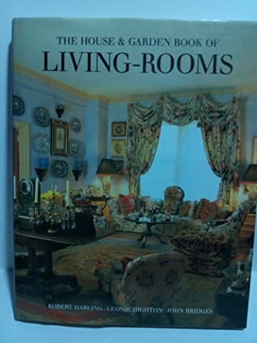 Book cover for The House & Garden Book of Living-Rooms by Leonie Highton