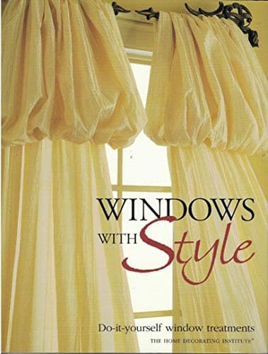Book cover for Windows with Style: Do-it-yourself window treatments by The Editors of Creative Publishing international