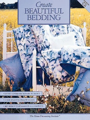 Book cover for Create Beautiful Bedding by Home, Decor