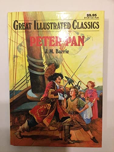 Book cover for Peter Pan (Great Illustrated Classics) by James Matthew Barrie