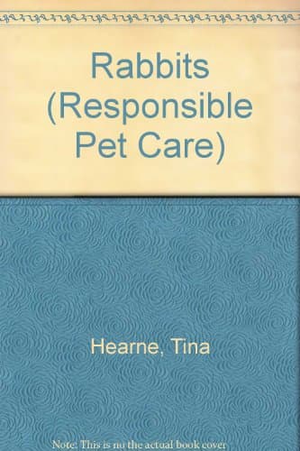 Book cover for Rabbits (Responsible Pet Care) by Hearne, Tina