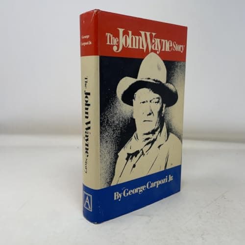 Book cover for The John Wayne Story by Carpozi, George
