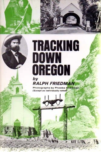 Book cover for Tracking Down Oregon by Ralph Friedman