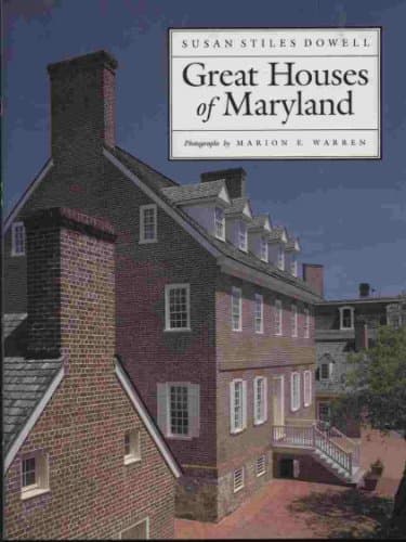 Book cover for Great Houses of Maryland by Dowell, Susan Stiles