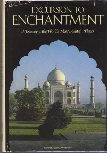 Book cover for Excursion to Enchantment: A Journey to the World's Most Beautiful Places by Chris Eckstrom Lee