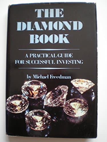 Book cover for The Diamond Book: A Practical Guide for Successful Investing by Freedman, Michael