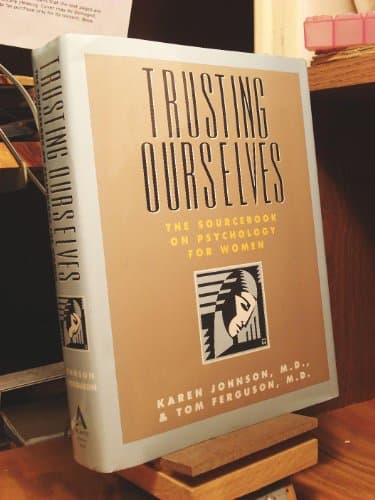 Book cover for Trusting Ourselves: The Sourcebook on Psychology of Women by Johnson, Karen