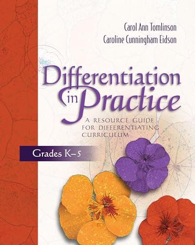 Book cover for Differentiation in Practice: A Resource Guide for Differentiating Curriculum, Grades K-5 by Tomlinson, Carol Ann