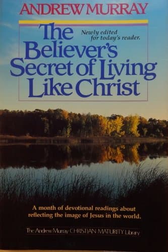 Book cover for Believers Secret of Living Like Christ by Murray, Andrew