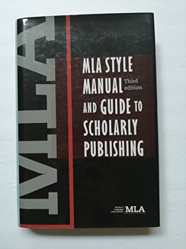 Book cover for MLA Style Manual and Guide to Scholarly Publishing, 3rd Edition by Modern Language Association