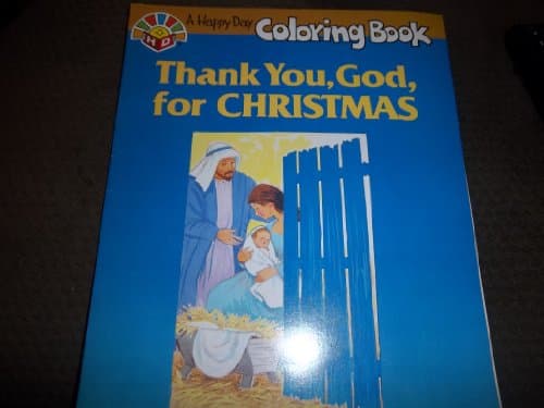 Book cover for Thank You, God, for Christmas (Happy Day Coloring Bks) by Anonymous