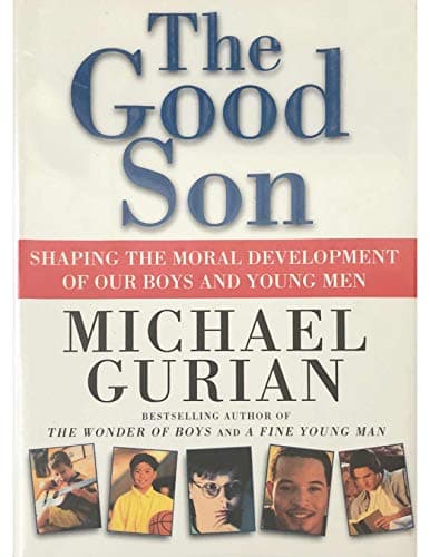 Book cover for The Good Son: A Complete Parenting Plan by Gurian, Michael