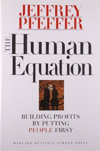 Book cover for The Human Equation: Building Profits by Putting People First by Pfeffer, Jeffrey