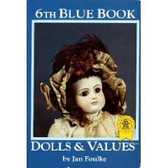 Book cover for DOLLS & VALUES, 6th Blue Book by Jan Foulke