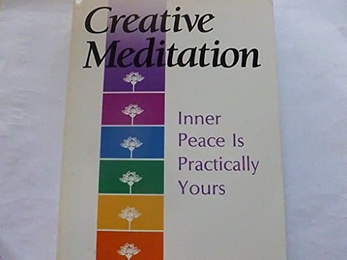 Book cover for Creative Meditation: Inner Peace is Practically Yours by Richard Peterson