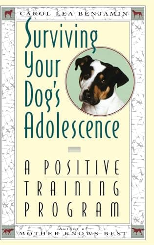 Book cover for Surviving Your Dog's Adolescence: A Positive Training Program by Carol Lea Benjamin