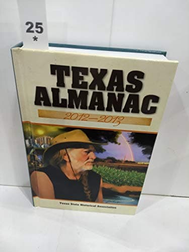 Book cover for Texas Almanac 2012–2013 (Texas Almanac (Hardcover)) by Alvarez, Elizabeth Cruce