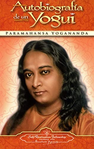 Book cover for Autobiografia de un Yogui (Autobiography of a Yogi) (Self-Realization Fellowship) (Spanish Edition) by Paramahansa Yogananda
