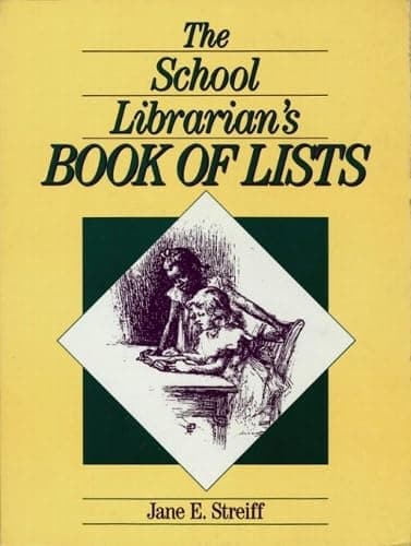 Book cover for The School Librarian's Book of Lists by Streiff, Jane E.