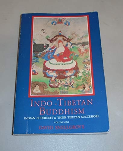 Book cover for Indo-Tibetan Buddhism - Volume 1 by Snellgrove, David
