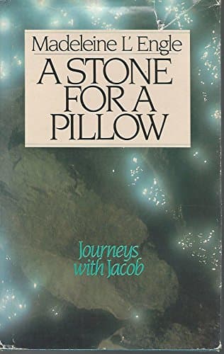 Book cover for A Stone for a Pillow : Genesis Trilogy Book 2 (Wheaton Literary Series) by L'Engle, Madeleine