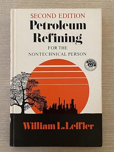 Book cover for Petroleum Refining for the Non-Technical Person by Leffler, William L.