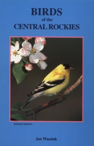 Book cover for Birds of the Central Rockies by Wassink, Jan L.