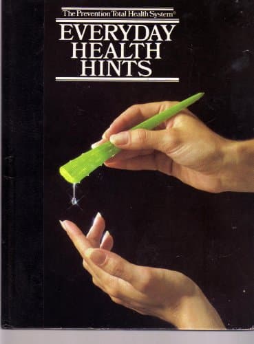 Book cover for Everyday Health Hints (Prevention Total Health System) by Prevention Magazine Health Books