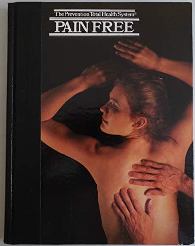 Book cover for Pain Free (Prevention Total Health System) by Editors of Prevention Magazine