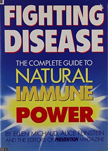 Book cover for Fighting Disease: The Complete Guide to Natural Immune Power by Michaud, Ellen