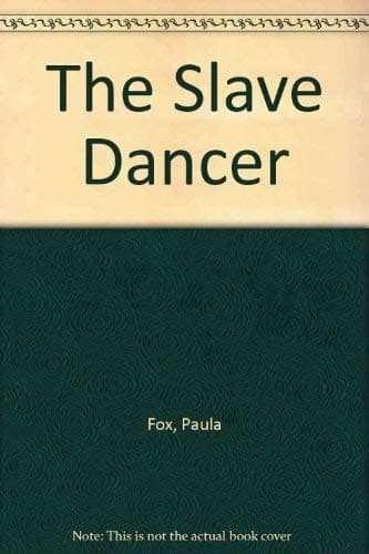 Book cover for The Slave Dancer by Fox, Paula