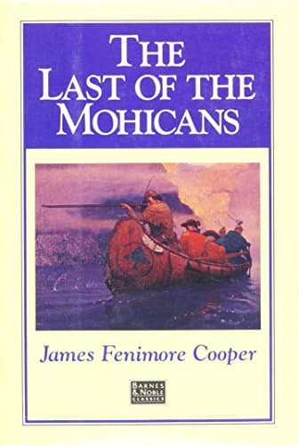 Book cover for The Last of the Mohicans by James Fenimore Cooper