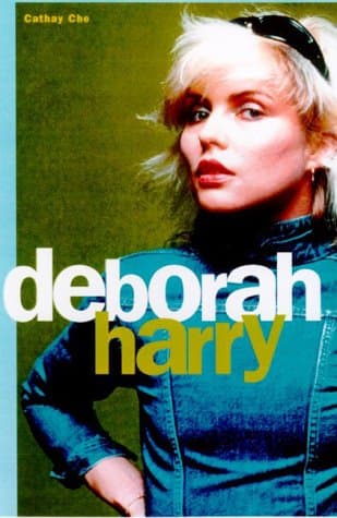 Book cover for Deborah Harry by Che, Cathay