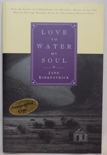Book cover for Love to Water My Soul by Jane Kirkpatrick