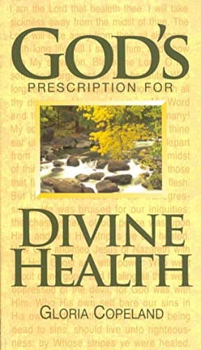 Book cover for God's Prescription for Divine Health by Gloria Copeland