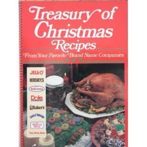 Book cover for Treasury of Christmas recipes from your favorite brand name companies by Publications International