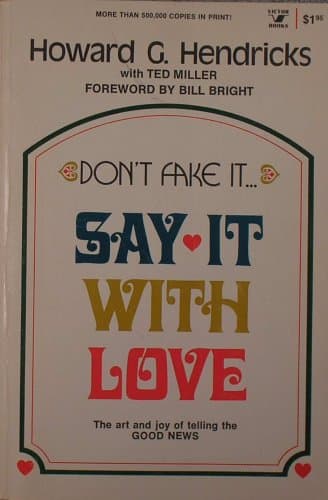 Book cover for Say It With Love by Hendricks, Howard G.