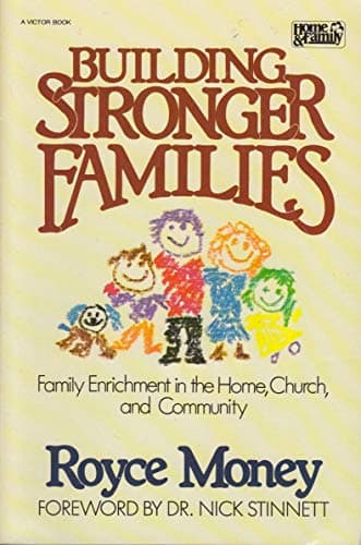 Book cover for Building Stronger Families by Money, Royce