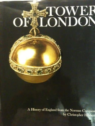 Book cover for Tower of London, (Wonders of man) by Hibbert, Christopher