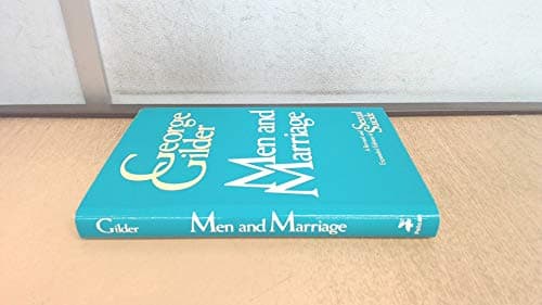 Book cover for Men and Marriage by Gilder, George