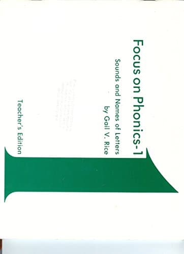 Book cover for Focus on Phonics-1: Sounds and Names of Letters/Teacher's Edition by Rice, Gail V.