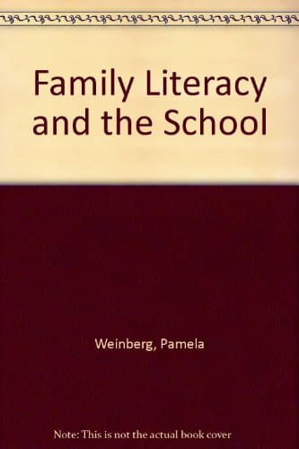 Book cover for Family Literacy and the School by Pamela Weinberg