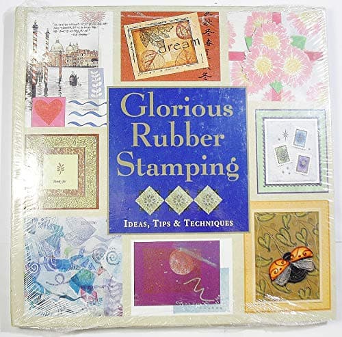Book cover for Glorious Rubber Stamping Ideas, Tips & Techniques by Judy Ritchie