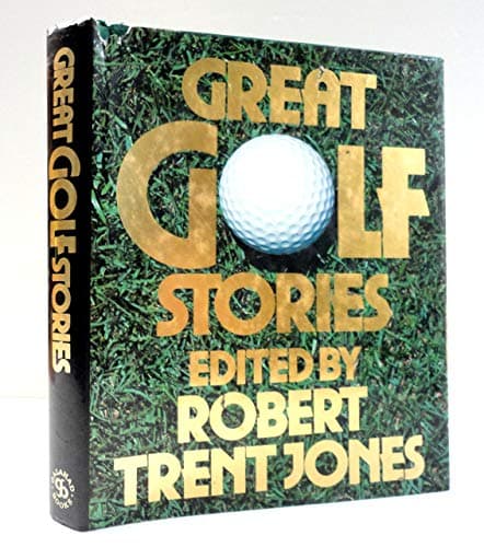 Book cover for Great Golf Stories by Jones, Robert Trent