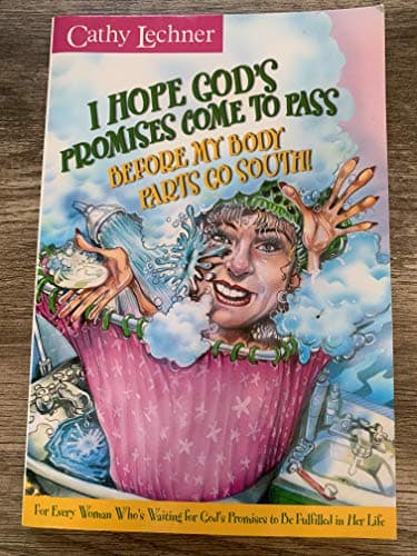 Book cover for I Hope God's Promises Come To Pass: For every woman who's wiating for God's promises to be fulfilled in her life by Lechner, Cathy