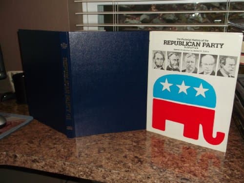 Book cover for Pictorial History of the Republican Party by Frank, Beryl